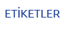 Etiketler